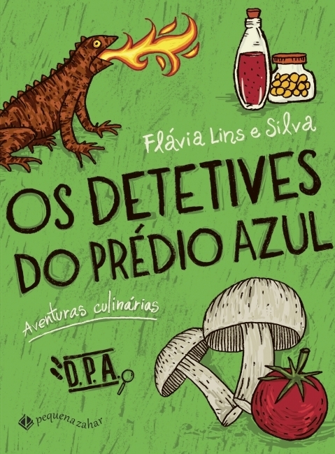 Flávia Lins e Silva - Os detetives do prédio azul - aventuras culinárias