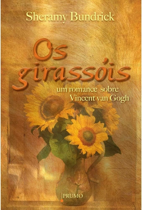 Sheramy Bundrick - Os girassóis