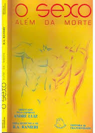 R. A. Ranieri - O sexo além da morte