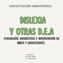 Dislexia y otras D.E.A