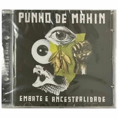 Cd Punho De Mahin Embate E Ancestralidade Nacional Lacrado