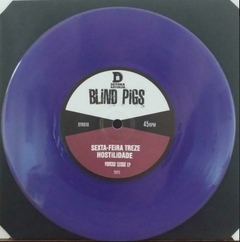 Vinil 7" Compacto Blind Pigs Porcos Cegos EP Nacional Edição Limitada Disco Roxo Translúcido Novo na internet