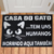 CAPACHO - CASA DO GATO ...TEM UNS HUMANOS MORANDO AQUI TAMBÉM - comprar online
