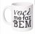 Caneca Cilíndrica 330ML - Love Canecas Você Me Faz Tão Bem