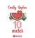 Matriz de bordado infantil com a frase "Emilly Sophia", um coração e "10 meses" decorados com uma fatia de melancia.