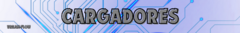 Banner de la categoría CARGADORES
