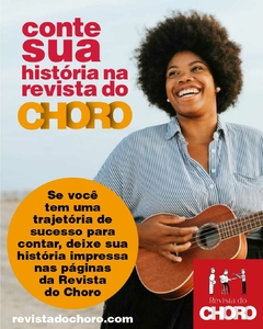 SEU TRABALHO NA REVISTA DO CHORO - comprar online