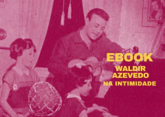 EBOOK WALDIR AZEVEDO NA INTIMIDADE
