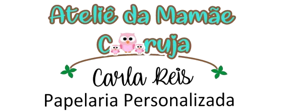 Ateliê da Mamãe Coruja - Carla Reis