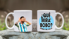Taza cerámica de Messi "Qué mira´bobo?