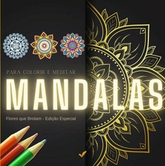 Mandalas - Flores que Brotam