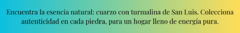 Banner de la categoría Cuarzo con Turmalina de San Luis