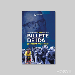 Libro "Billete de ida, siete vidas sobre ruedas"