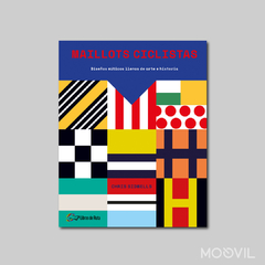 Maillots Ciclistas: Diseños Míticos Llenos de Arte e Historia.