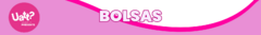 Banner da categoria Bolsas