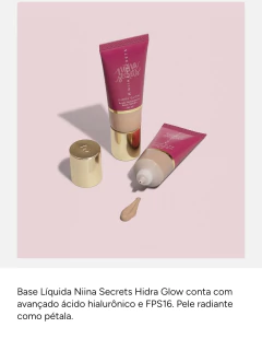 Base Hidra Glow Niina secrets - meu bem beauty