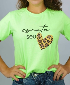 T-shirt Escuta o seu Coração Verde Neon