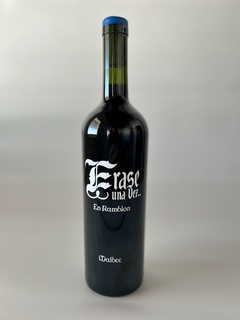 ERASE UNA VEZ EN RAMBLON - MALBEC