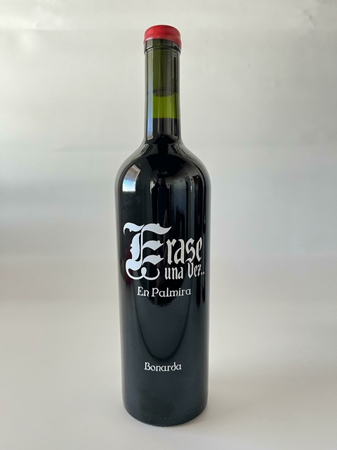 ERASE UNA VEZ - BONARDA 2022