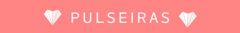 Banner da categoria Pulseiras