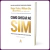 Livro - Como Chegar Ao Sim - William Ury (Novo e Lacrado) - Estante Nobre - Livraria