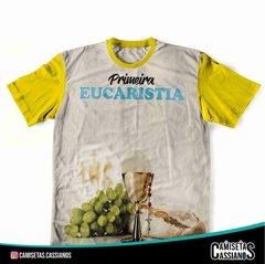 Camiseta Eucaristia - PRIMEIRA EUCARISTIA TERÇO