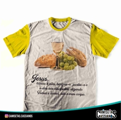 Camiseta Eucaristia - TOMAI E COMEI, ISTO É O MEU CORPO na internet