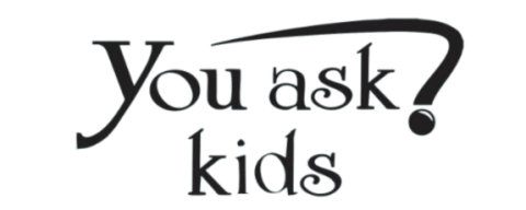 YOU ASK KIDS