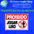 Placa em PVC 2mm Proibido Jogar Lixo