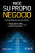INICIE SU PROPIO NEGOCIO
