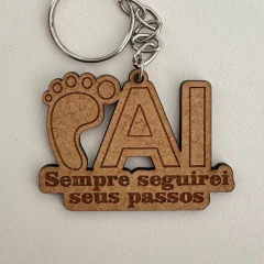 Kit Chaveiros Personalizados MDF Pai Sempre Seguirei Seus Passos – Lembrancinha Dia dos Pais na internet