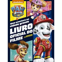 Paw Patrol Movie – Uma Aventura na Cidade Grande
