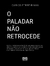 O Paladar Nao Retrocede