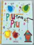 Piu Piu Misture E Brinque Com As Cores