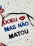 Kit Cadê o Próximo doeu mas não Matou Tiara arco e Plaquinha Fantasia - Graviola Acessórios