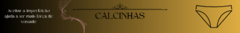 Banner da categoria CALCINHAS