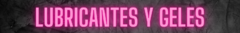 Banner de la categoría Lubricantes y geles
