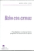 ROBO CON ARMAS - ALEXIS SIMAZ