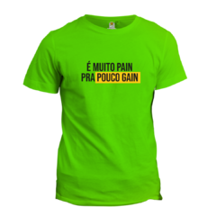 Imagem do Camiseta Crossfit Academia É muito Pain pra pouco Gain