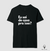 Camiseta Eu sai de casa pra isso? - Premium - comprar online