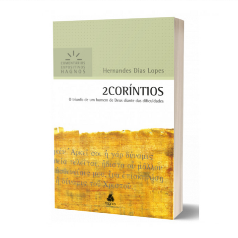 2 Coríntios - Comentários Expositivos