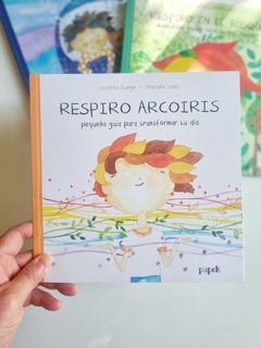 RESPIRO ARCOIRIS pequeña guía para transformar tu día