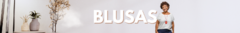 Banner da categoria Blusas