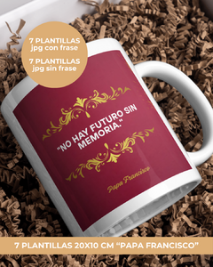 Plantillas Diseños Sublimar Tazas Papa Francisco - tienda online