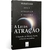 Capa do livro "A Lei da Atração" de Michael Losier, destacando uma ilustração espacial e o título em letras brancas.