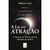 Capa do livro "A Lei da Atração" de Michael Losier, com fundo estrelado e a frase "Peça, Acredite e Receba".