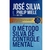 O Método Silva de Controle Mental José Silva e Philip Miele