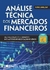 Analise Tecnica dos Mercados Financeiros - FLAVIO ALEXANDRE CALDAS DE ALMEIDA LEMOS