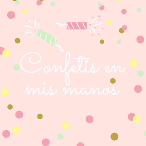 Confetis en mis manos