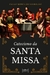 Catecismo da Santa Missa